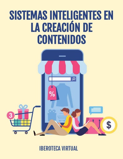 SISTEMAS INTELIGENTES EN LA CREACIÓN DE CONTENIDOS