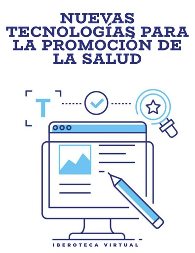NUEVAS TECNOLOGÍAS PARA LA PROMOCIÓN DE LA SALUD