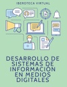 DESARROLLO DE SISTEMAS DE INFORMACIÓN EN MEDIOS DIGITALES