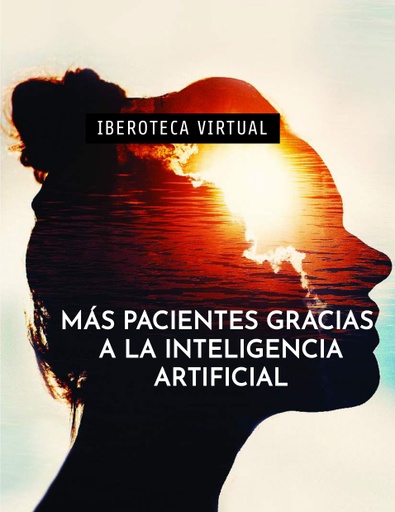 MÁS PACIENTES GRACIAS A LA INTELIGENCIA ARTIFICIAL