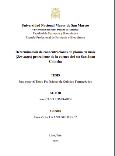 Determinación de concentraciones de plomo en maíz (Zea mays) procedente de la cuenca del río San Juan Chincha