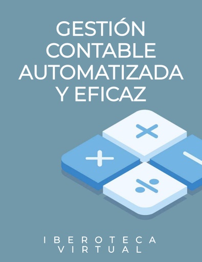 GESTIÓN CONTABLE AUTOMATIZADA Y EFICAZ