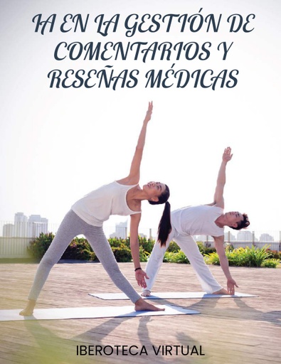 IA EN LA GESTIÓN DE COMENTARIOS Y RESEÑAS MÉDICAS