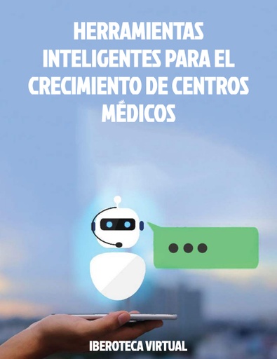 HERRAMIENTAS INTELIGENTES PARA EL CRECIMIENTO DE CENTROS MÉDICOS