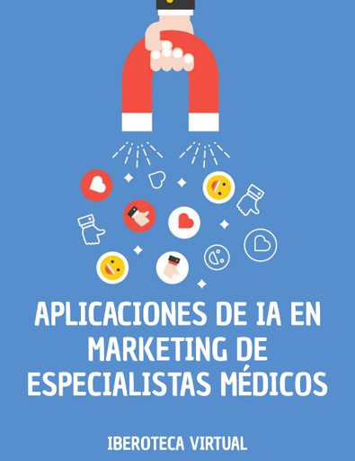 APLICACIONES DE IA EN MARKETING DE ESPECIALISTAS MÉDICOS