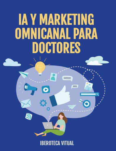 IA Y MARKETING OMNICANAL PARA DOCTORES