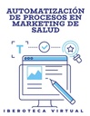 AUTOMATIZACIÓN DE PROCESOS EN MARKETING DE SALUD