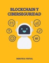 BLOCKCHAIN Y CIBERSEGURIDAD