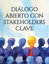 DIÁLOGO ABIERTO CON STAKEHOLDERS CLAVE