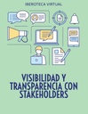 VISIBILIDAD Y TRANSPARENCIA CON STAKEHOLDERS