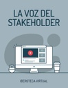 LA VOZ DEL STAKEHOLDER