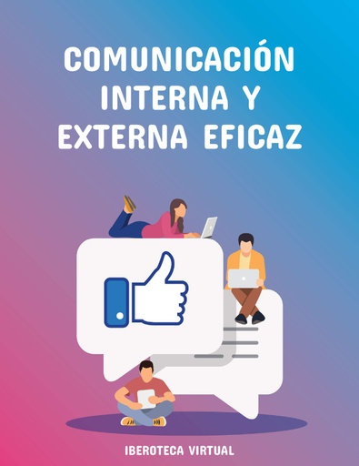 COMUNICACIÓN INTERNA Y EXTERNA EFICAZ
