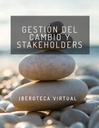 GESTIÓN DEL CAMBIO Y STAKEHOLDERS
