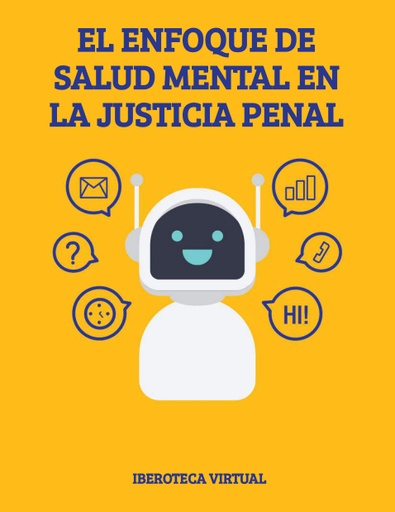 EL ENFOQUE DE SALUD MENTAL EN LA JUSTICIA PENAL