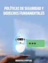 POLÍTICAS DE SEGURIDAD Y DERECHOS FUNDAMENTALES
