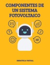 COMPONENTES DE UN SISTEMA FOTOVOLTAICO