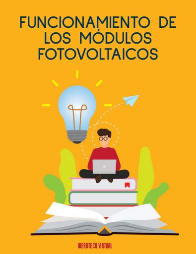 FUNCIONAMIENTO DE LOS MÓDULOS FOTOVOLTAICOS