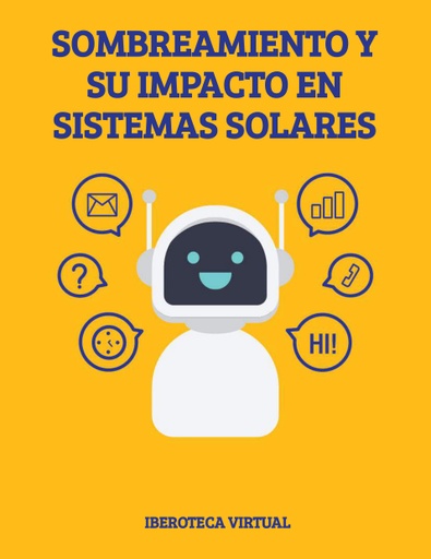 SOMBREAMIENTO Y SU IMPACTO EN SISTEMAS SOLARES