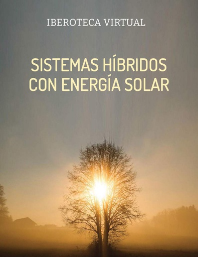 SISTEMAS HÍBRIDOS CON ENERGÍA SOLAR
