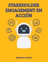 STAKEHOLDER ENGAGEMENT EN ACCIÓN