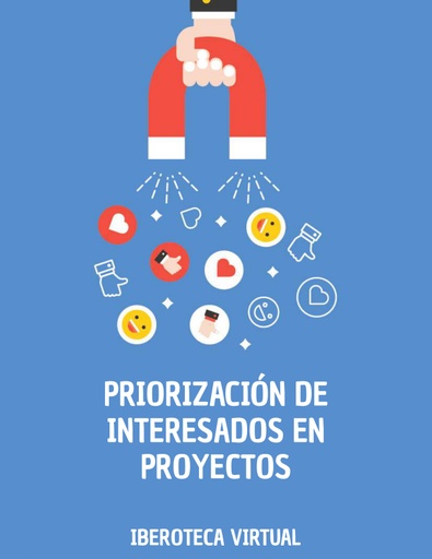 PRIORIZACIÓN DE INTERESADOS EN PROYECTOS