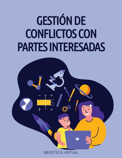 GESTIÓN DE CONFLICTOS CON PARTES INTERESADAS