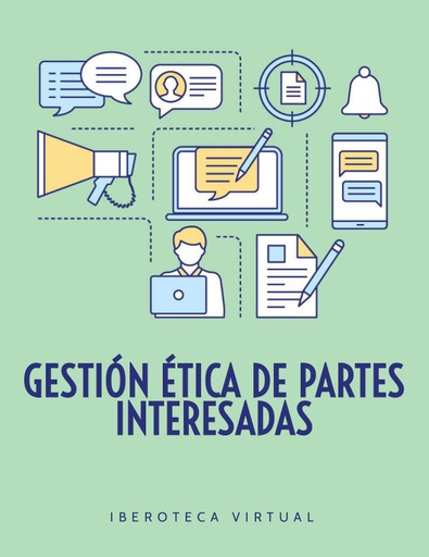 GESTIÓN ÉTICA DE PARTES INTERESADAS