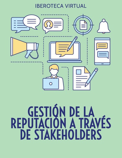 GESTIÓN DE LA REPUTACIÓN A TRAVÉS DE STAKEHOLDERS
