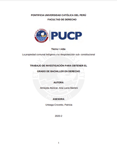 La propiedad comunal indígena y su desprotección sub- constitucional