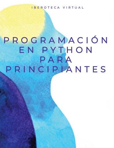 PROGRAMACIÓN EN PYTHON PARA PRINCIPIANTES