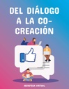 DEL DIÁLOGO A LA CO-CREACIÓN