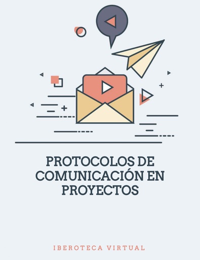 PROTOCOLOS DE COMUNICACIÓN EN PROYECTOS