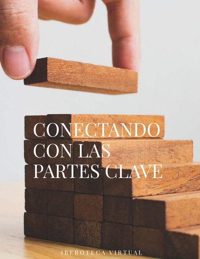 CONECTANDO CON LAS PARTES CLAVE