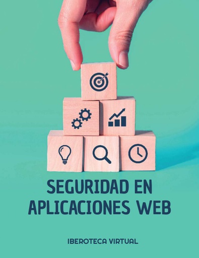 SEGURIDAD EN APLICACIONES WEB