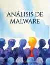 ANÁLISIS DE MALWARE