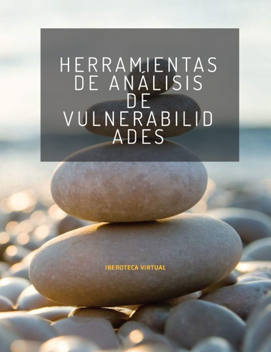 HERRAMIENTAS DE ANÁLISIS DE VULNERABILIDADES