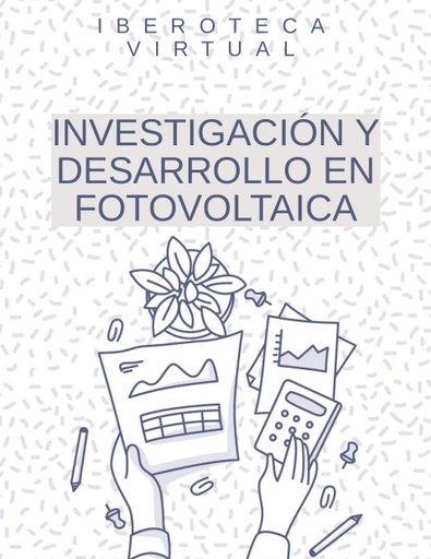 INVESTIGACIÓN Y DESARROLLO EN FOTOVOLTAICA