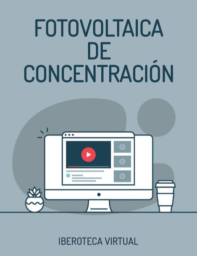 FOTOVOLTAICA DE CONCENTRACIÓN
