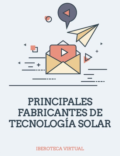 PRINCIPALES FABRICANTES DE TECNOLOGÍA SOLAR
