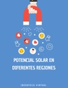 POTENCIAL SOLAR EN DIFERENTES REGIONES