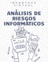 ANÁLISIS DE RIESGOS INFORMÁTICOS