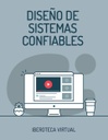DISEÑO DE SISTEMAS CONFIABLES