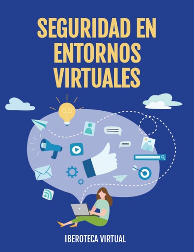 SEGURIDAD EN ENTORNOS VIRTUALES