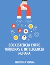 COEXISTENCIA ENTRE MÁQUINAS E INTELIGENCIA HUMANA
