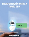 TRANSFORMACIÓN DIGITAL A TRAVÉS DE IA