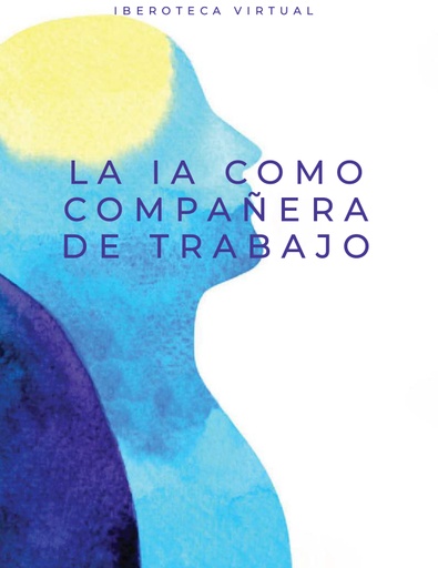 LA IA COMO COMPAÑERA DE TRABAJO