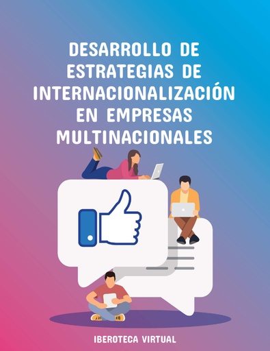 DESARROLLO DE ESTRATEGIAS DE INTERNACIONALIZACIÓN EN EMPRESAS MULTINACIONALES