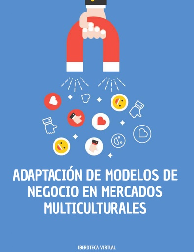 ADAPTACIÓN DE MODELOS DE NEGOCIO EN MERCADOS MULTICULTURALES