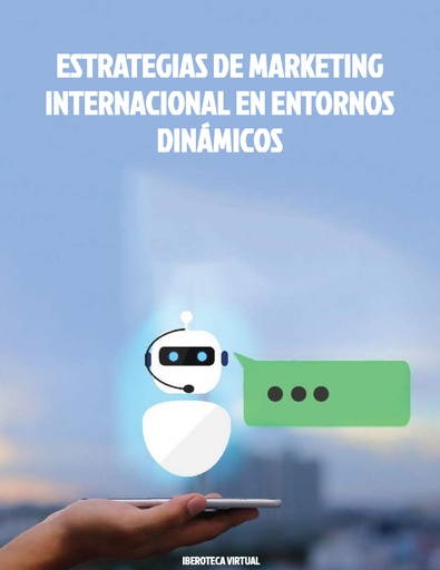 ESTRATEGIAS DE MARKETING INTERNACIONAL EN ENTORNOS DINÁMICOS
