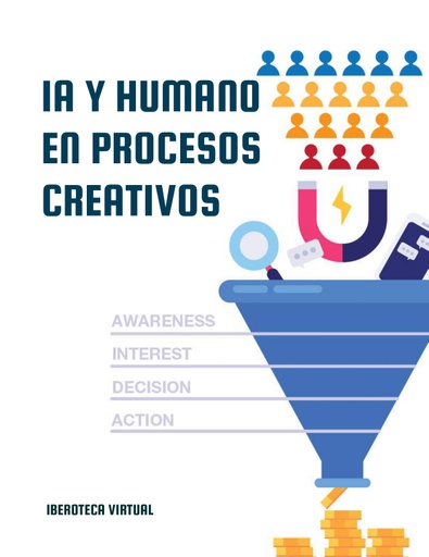 IA Y HUMANO EN PROCESOS CREATIVOS